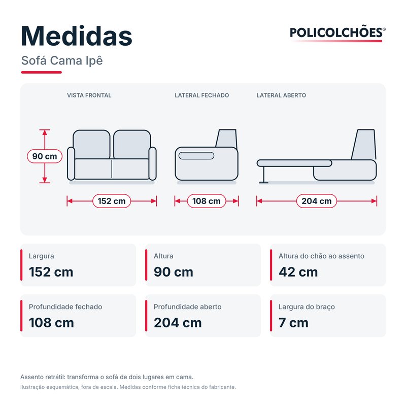 Medidas do Sofá Cama Ipê: largura 152 cm, altura 90 cm, profundidade 108 cm fechado e 204 cm aberto
