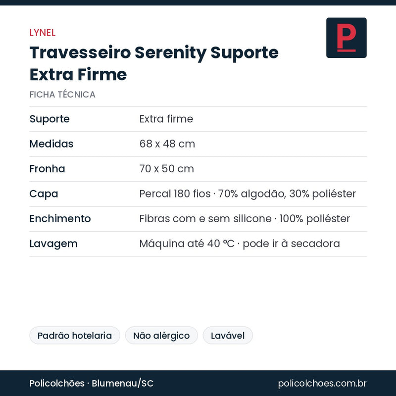 Ficha técnica do travesseiro Lynel Serenity Suporte Extra Firme